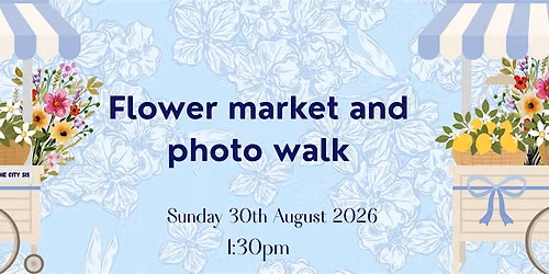 Columbia Road Flower Market and photo walk