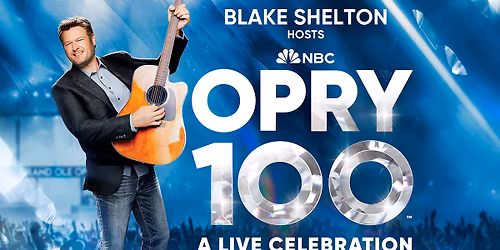 Grand Ole Opry: Opry 100th Anniversary Show at Grand Ole Opry House