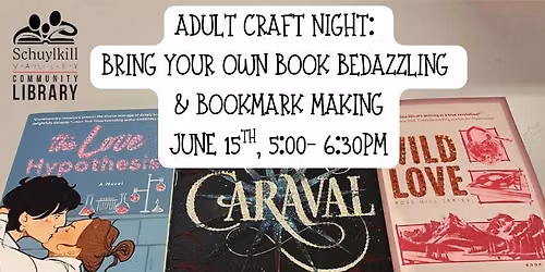 Adults Craft Night- Book Bedazzling & Bookmark Making  