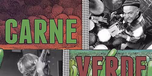 Carne Verde 3 w\/ special guest Lakeward