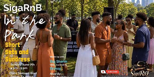 SigaRnB in the Park - Sigars & Sundresses