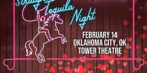 Straight Tequila Night at Ventura Music Hall