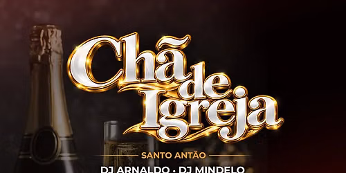 CH\u00c3 DE IGREJA 