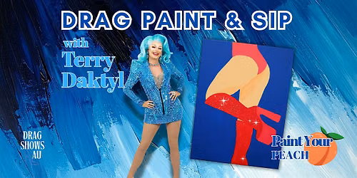 Drag Paint & Sip Gladstone