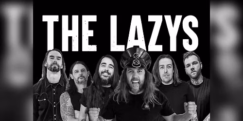 The Lazys at Century Casino Showroom - Edmonton