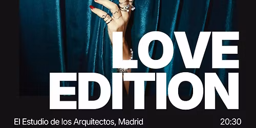 Thursday | Under Construction: Love Edition | Madrid