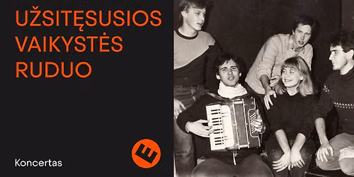 U\u017dSIT\u0118SUSIOS VAIKYST\u0116S RUDUO I Kaune
