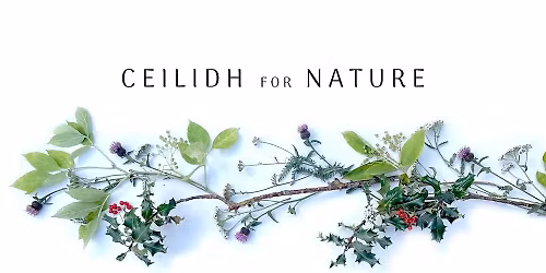Ceilidh for Nature 2025