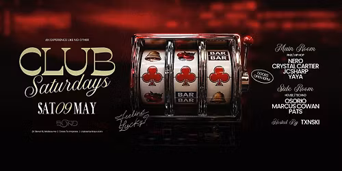 Club Saturdays @ Bond Melbourne
