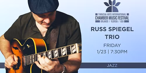 ICMF: Russ Spiegel Trio
