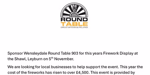Looking for local businesses to support Leyburn Bonfire & Firework Display . \ud83d\udd25Lit 6.30pm , \ud83e\udde8 7pm