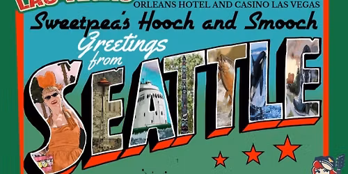 Sweetpea\u2019s Hooch and Smooch (Bienville Room, Orleans) - VLV 2026