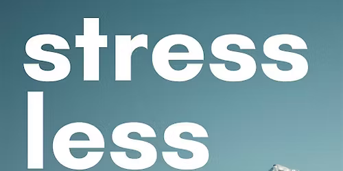 Stress Less. An Afternoon Retreat with Gen Chitta