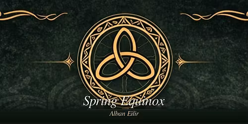 Spring Equinox — Alban Eilir | Celtic ritual, story & live music