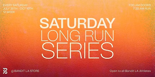 Bandit LA Summer Long Run Series