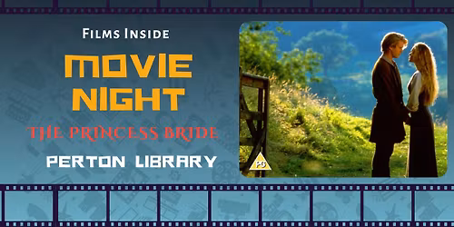 The Princess Bride - A Film Showing at Perton Library
