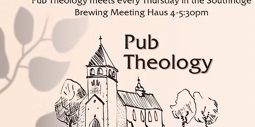 Pub Theology Opening Happy Hour