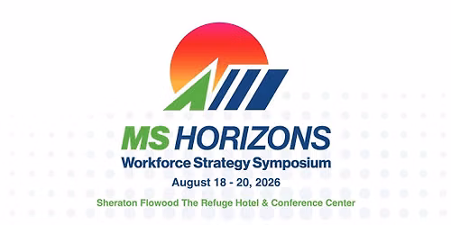 MS Horizons Workforce Strategy Symposium