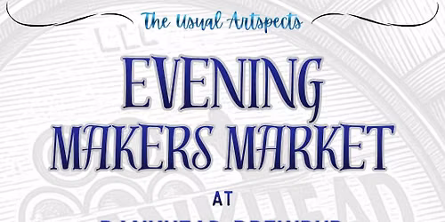EVENING MAKERS MARKET \u2014 FARMERS BRANCH