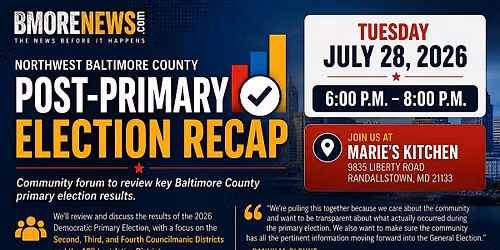 Politics Northwest Baltimore County Post-Primary Election Recap