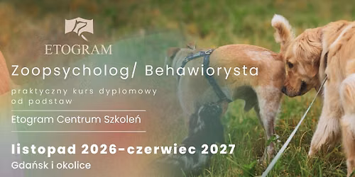 Kurs Zoopsycholog\/ Behawiorysta szko\u0142y Etogram