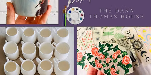 06\/25 Paint a Pot at The Dana Thomas House