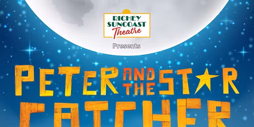 \ud83c\udfad Peter and the Starcatcher