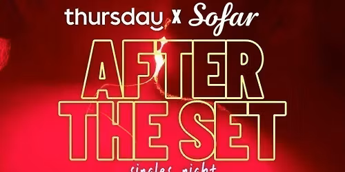 Saturday | Thursday x Sofar Sounds: After The Set Singles Night | Philadelphia 