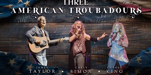 Celebrating Three American Troubadours at Thalian Hall