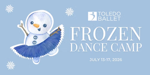 Toledo Ballet's Frozen Dance Camp!