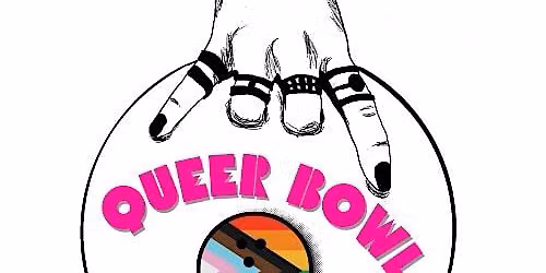 QUEER BOWL BMORE