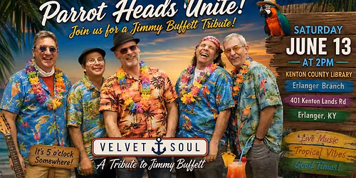 Jimmy Buffett Tribute Concert by Velvet Soul at Kenton County Library, Erlanger Branch