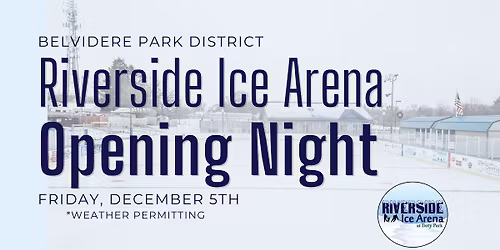 Riverside Ice Arena 2025 Opening Night
