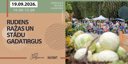 Rudens ražas un stādu gadatirgus