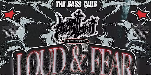 The Bass Club Presents:  beastboi LOUD & FEAR TOUR