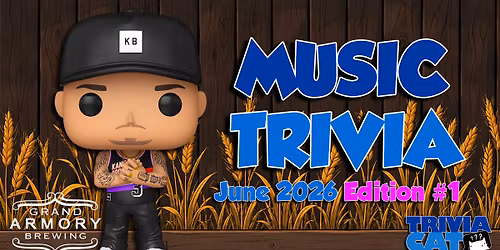 Grand Haven (Grand Armory) Music Trivia \u2013 June 2026 Edition #1 