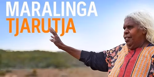 FREE Film Day | Maralinga Tjarutja