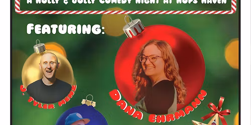 Grinches and Giggles Comedy Night at Hops Haven