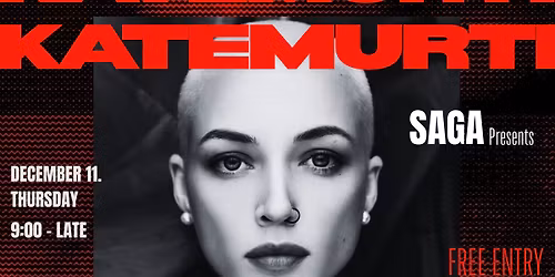 KATE MURTI at SAGA || DEC 11 THURSDAY!!