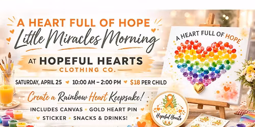 Little Miracles Morning at Hopeful Hearts Clothing Co