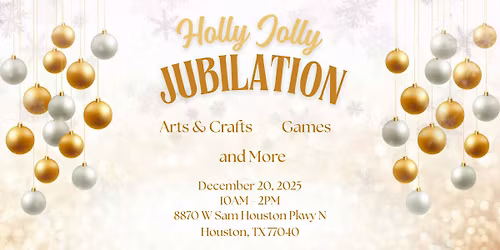 Holly Jolly Jubilation  12.20.25