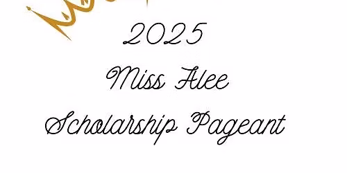 Miss Alee Scholarship Pageant