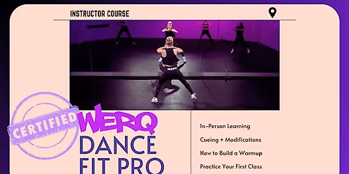 WERQ Dance Fitness Instructor Certification-ATLANTA 