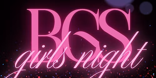 BGS Girls' Night