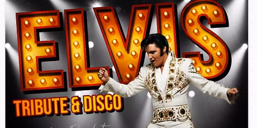 New Years Eve Party - Elvis Tribute with Disco (Family Friendly Bar & Restaurant)