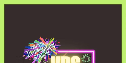 PATHWAY CHURCH OF GOD VBS: ILLUMINATION STATION
