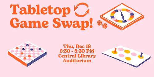 Tabletop Games Swap at the Central Library