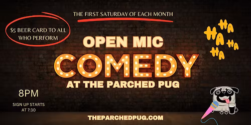 Open Mic Comedy at The Parched Pug