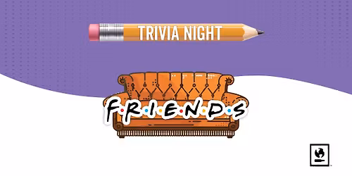 Friends Trivia