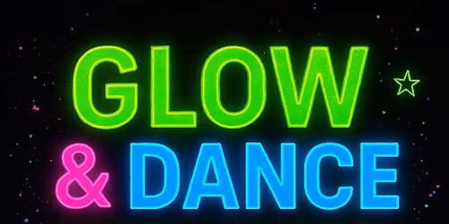 GLOW & DANCE